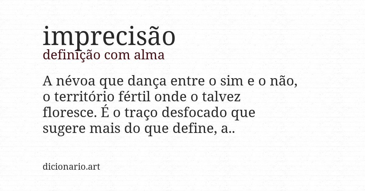 Definição com alma de imprecisão