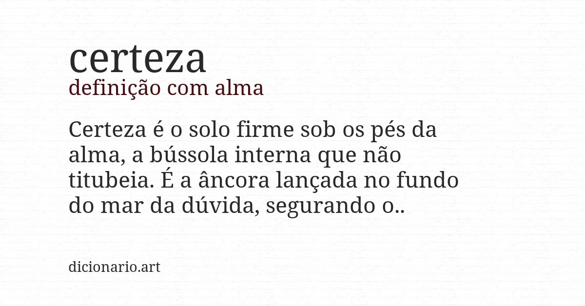 Definição com alma de certeza