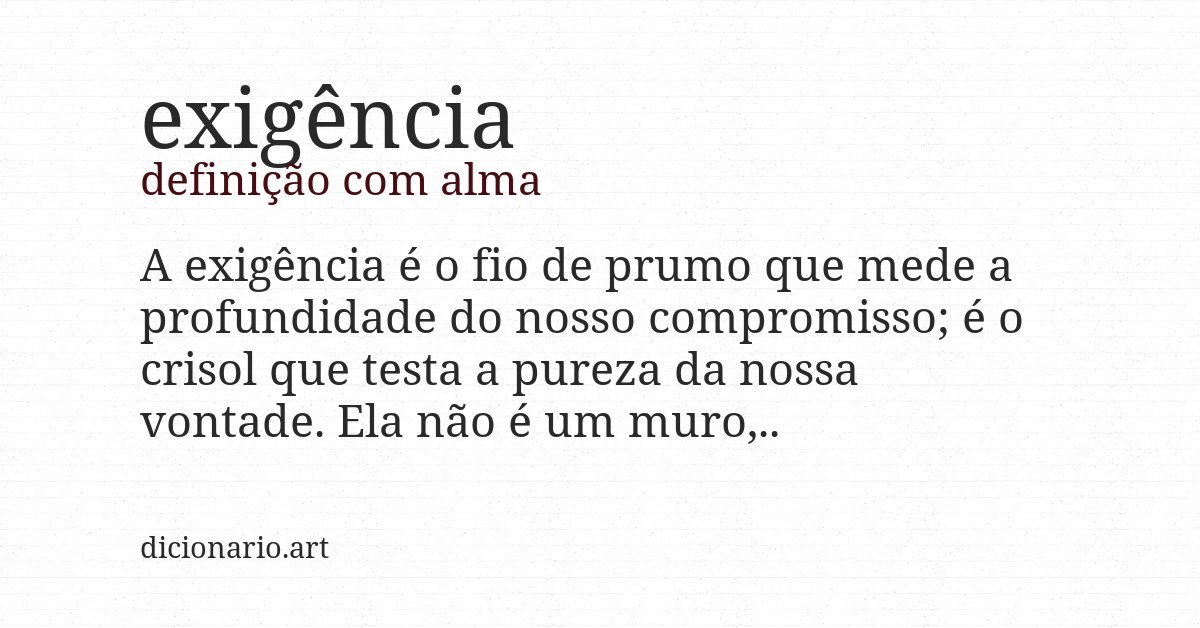 Definição com alma de exigência