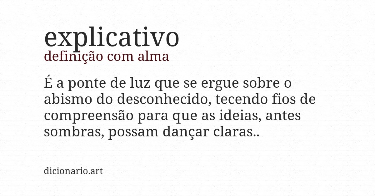 Definição com alma de explicativo