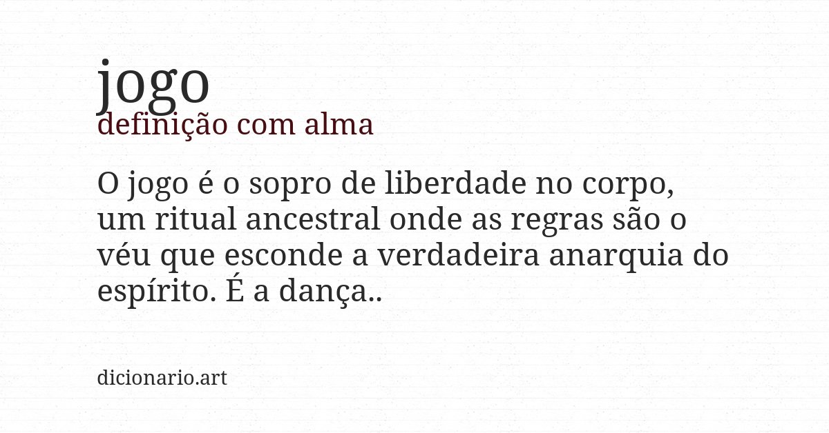 Definição com alma de jogo