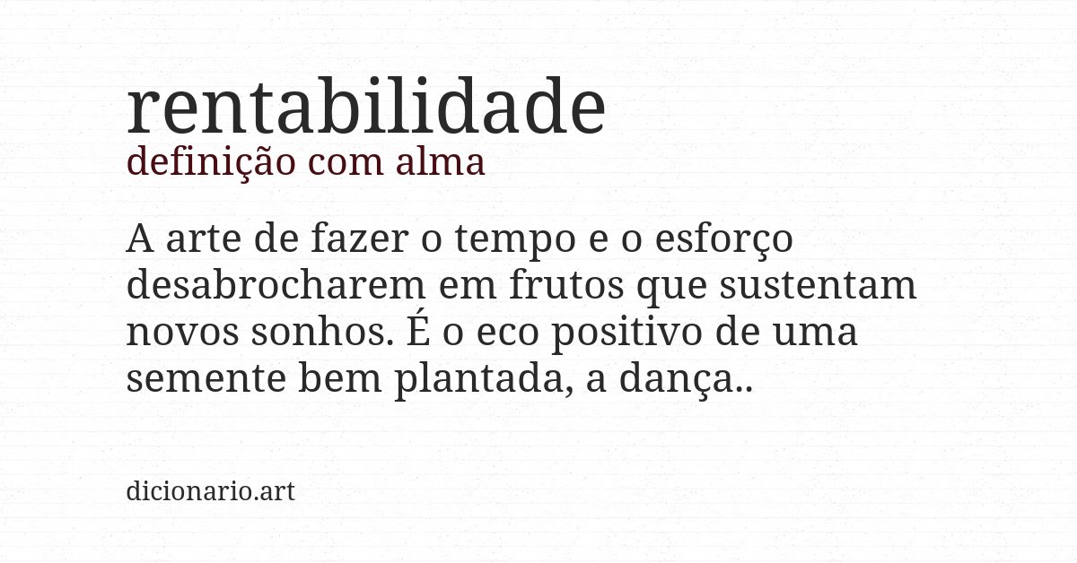 Definição com alma de rentabilidade