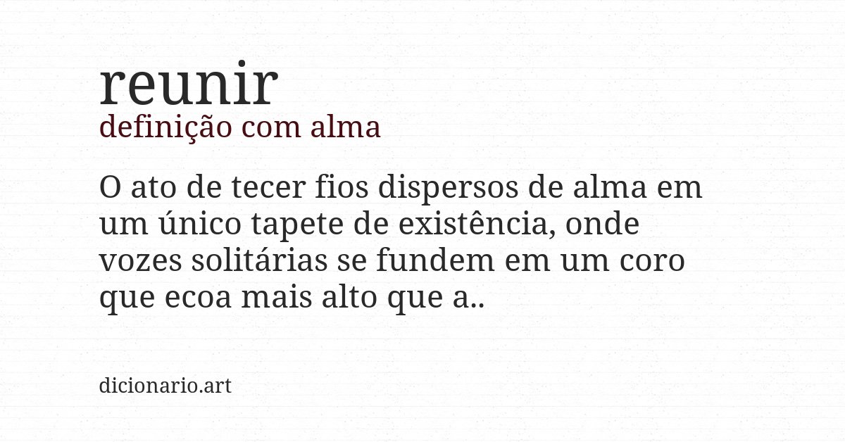 Definição com alma de reunir