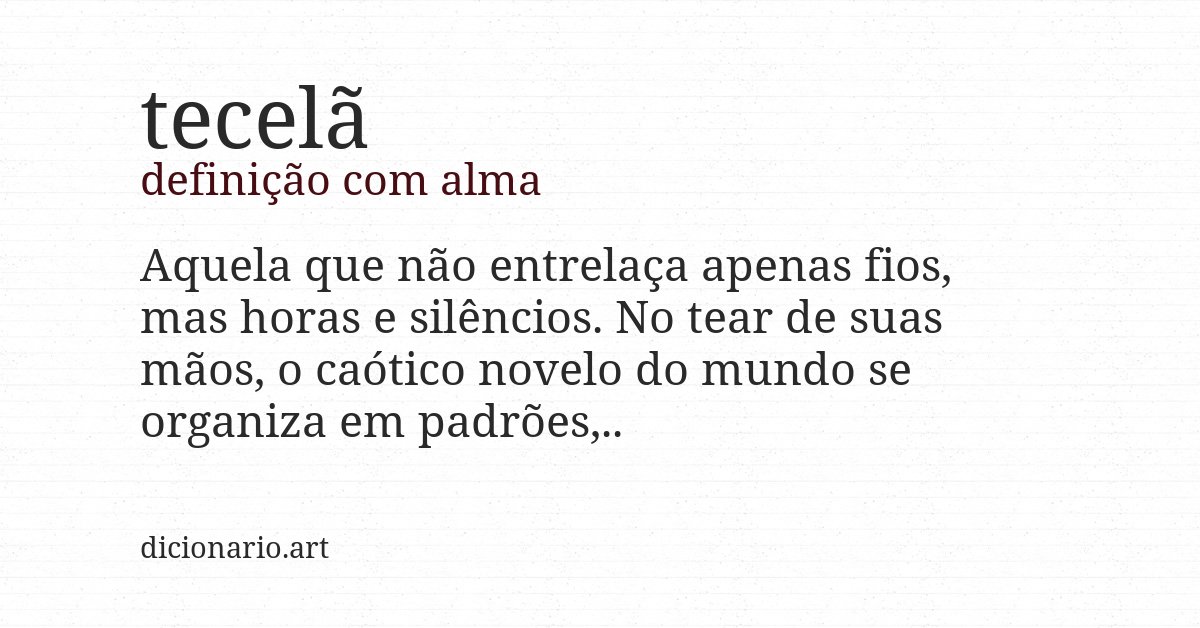 Definição com alma de tecelã