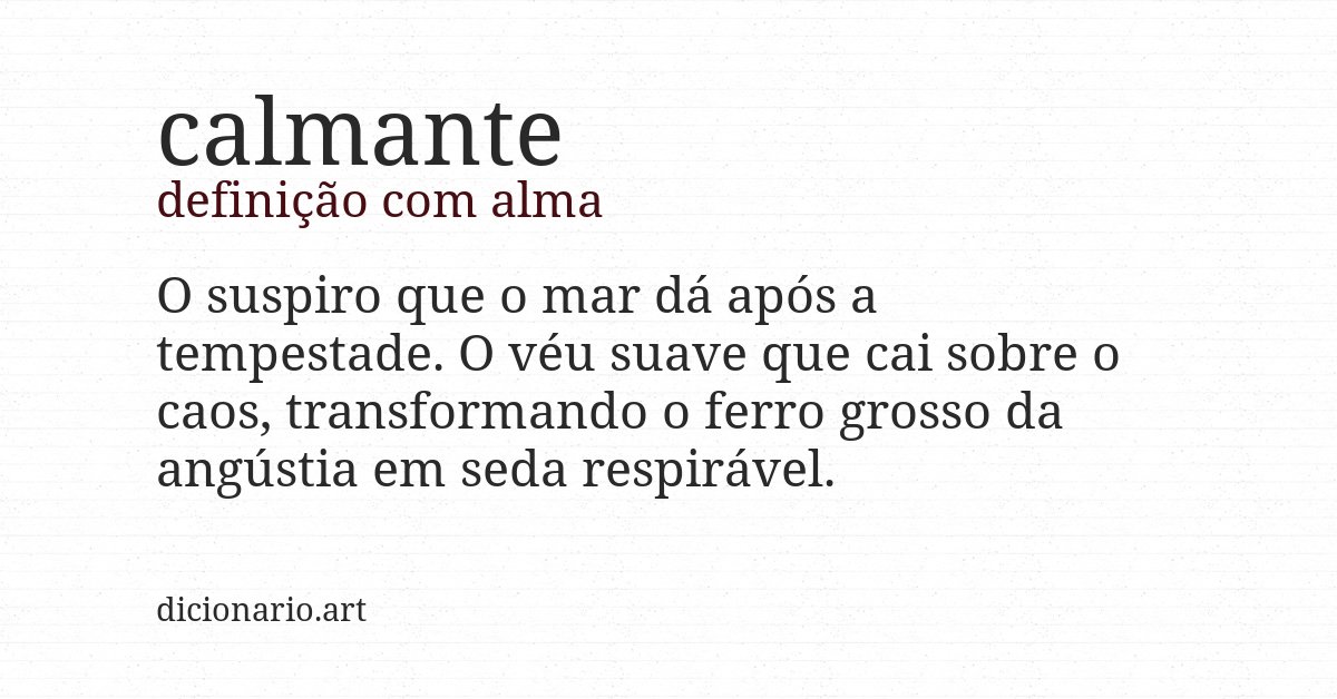 Definição com alma de calmante