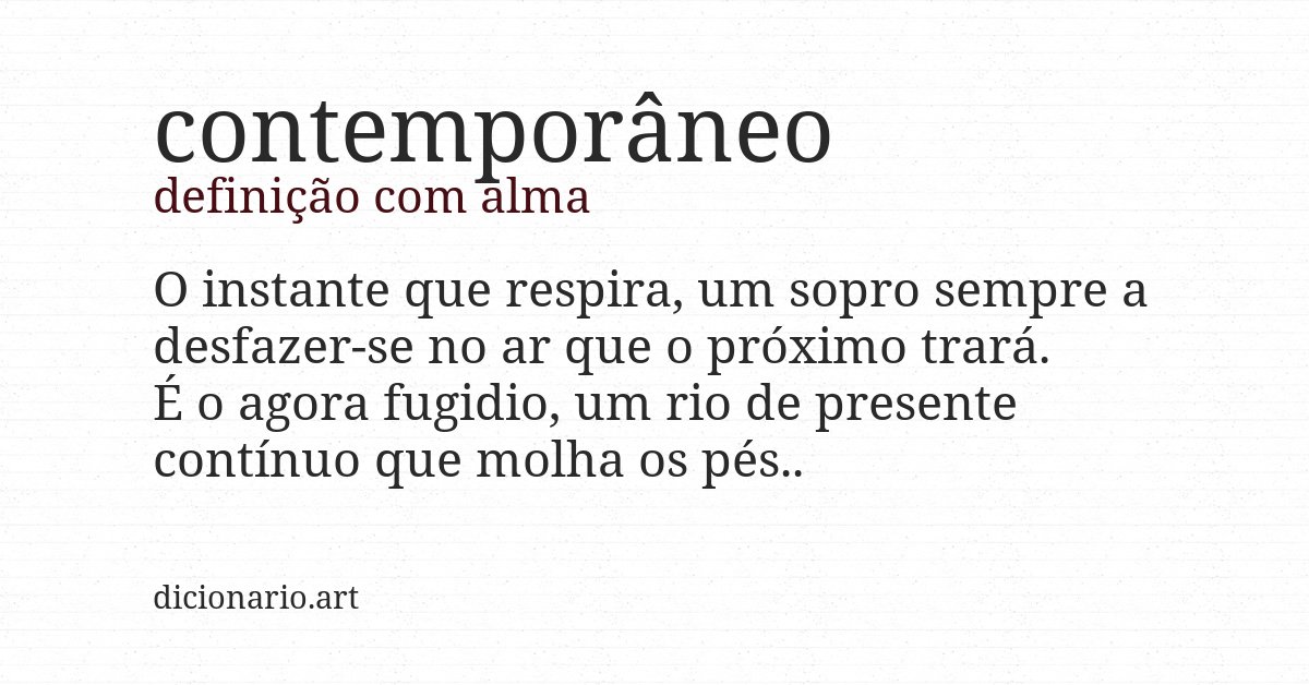 Definição com alma de contemporâneo