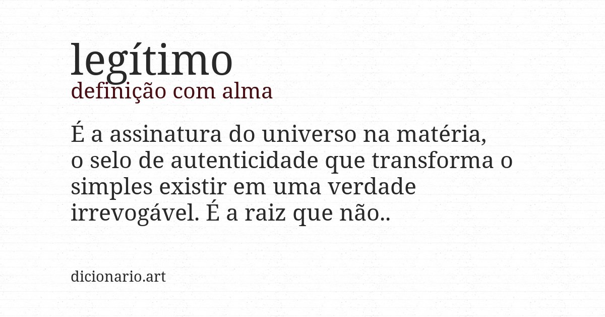 Definição com alma de legítimo