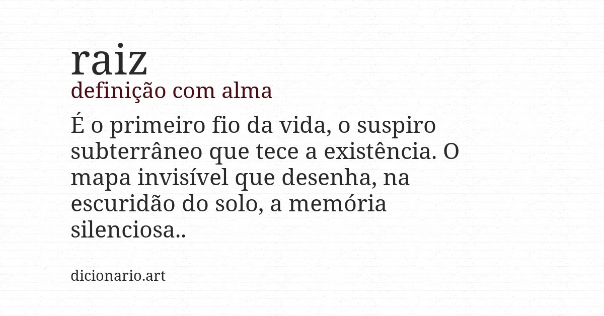 Definição com alma de raiz