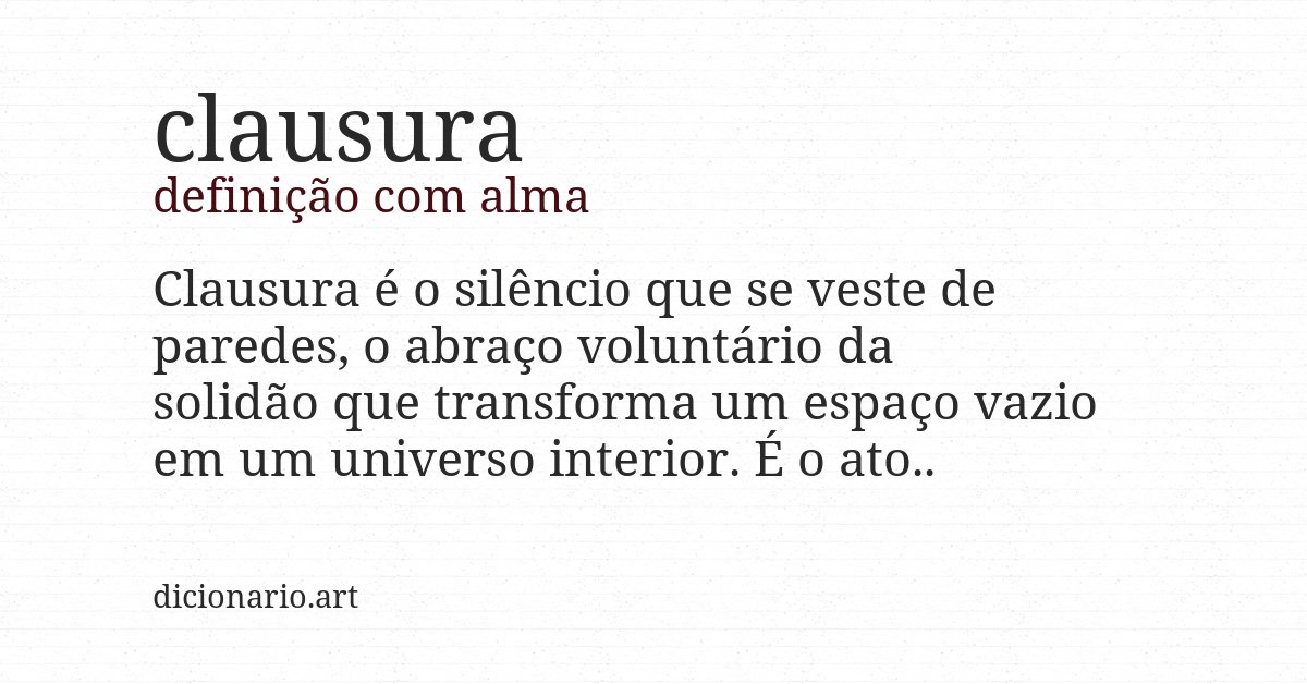 Definição com alma de clausura