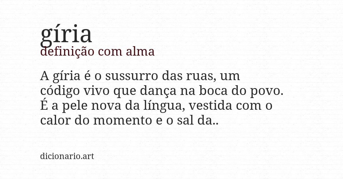 Definição com alma de gíria