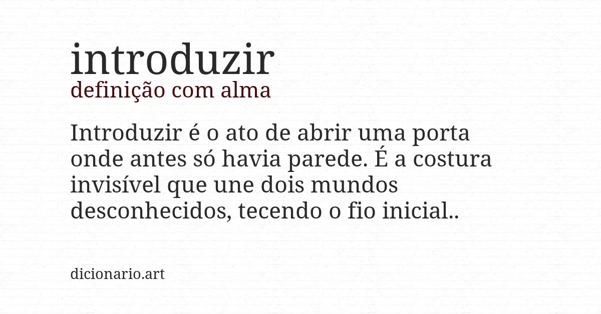 Definição com alma de introduzir