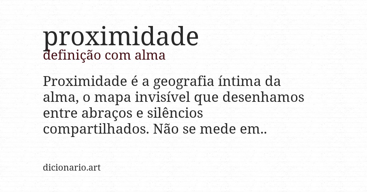 Definição com alma de proximidade