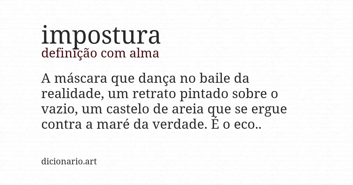 Definição com alma de impostura