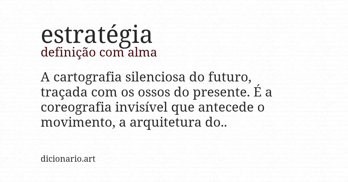 Definição com alma de estratégia