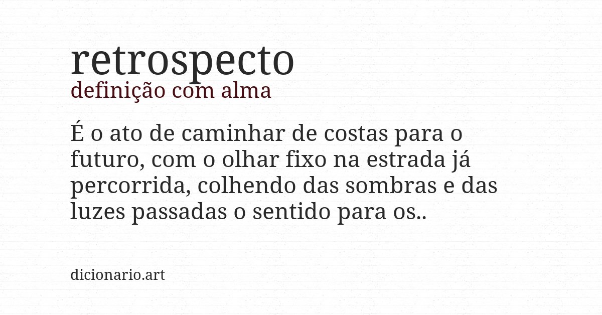 Definição com alma de retrospecto