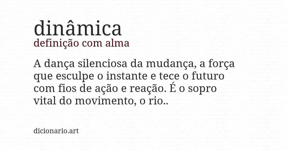 Definição com alma de dinâmica