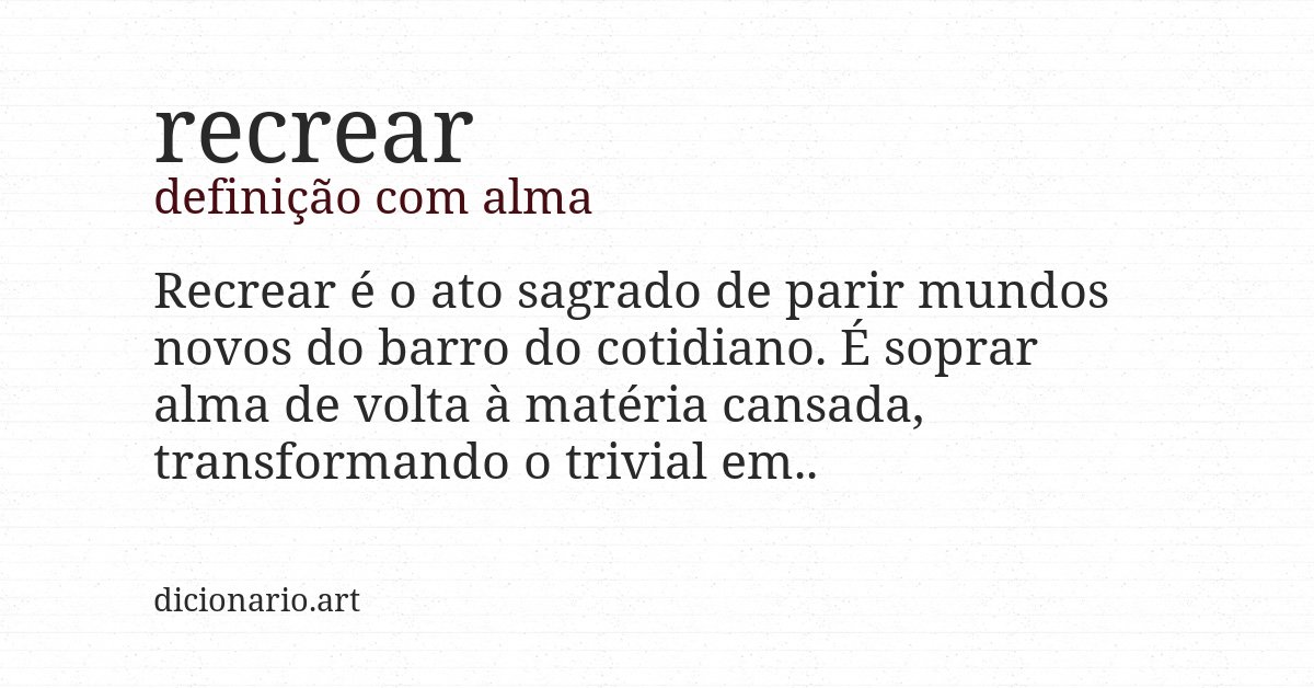 Definição com alma de recrear