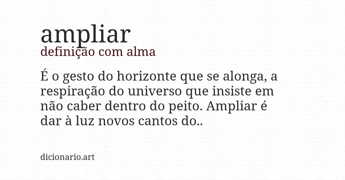 Definição com alma de ampliar