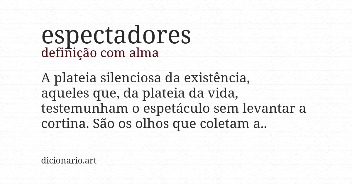 Definição com alma de espectadores