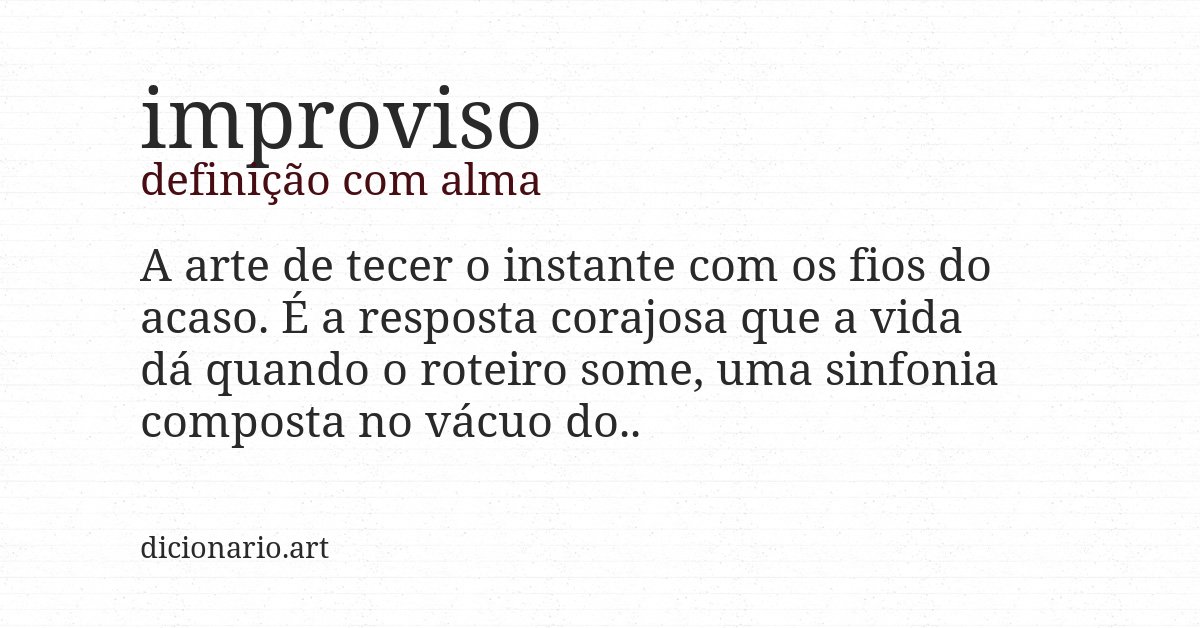 Definição com alma de improviso