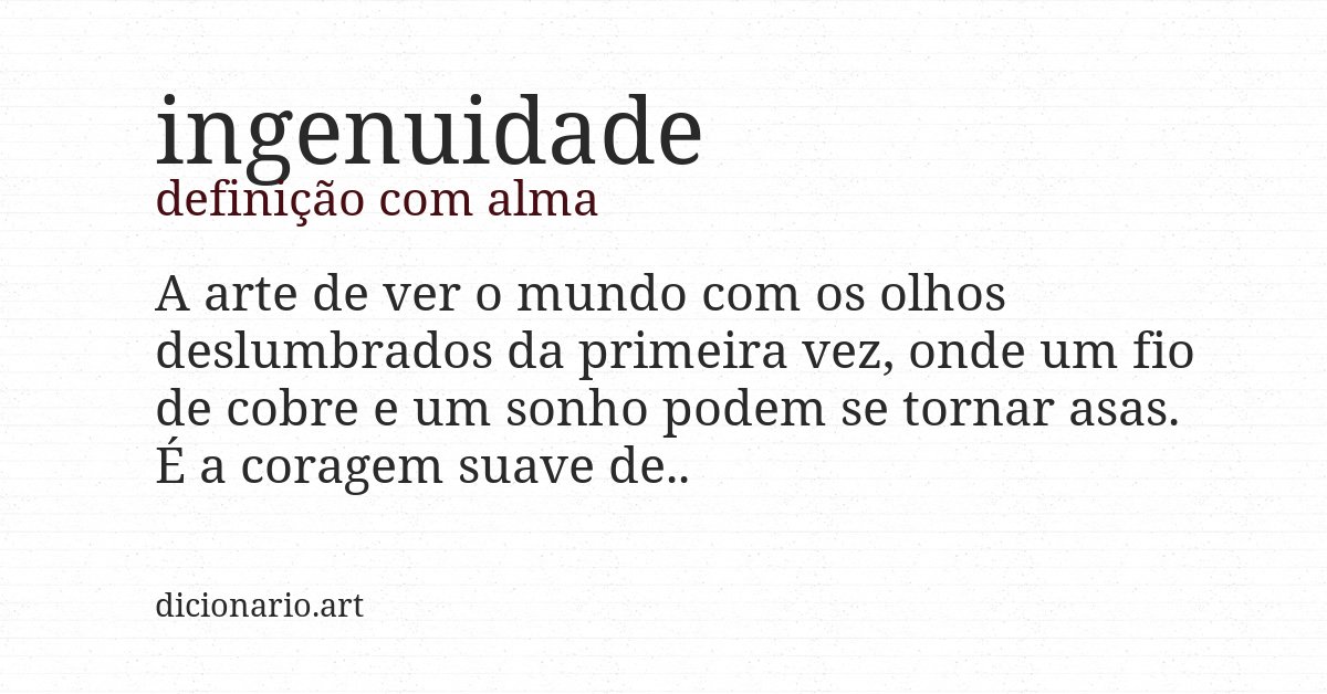 Definição com alma de ingenuidade