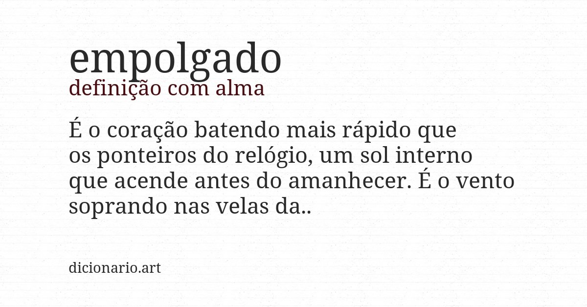 Definição com alma de empolgado