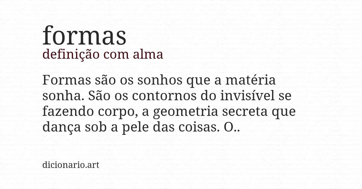 Definição com alma de formas