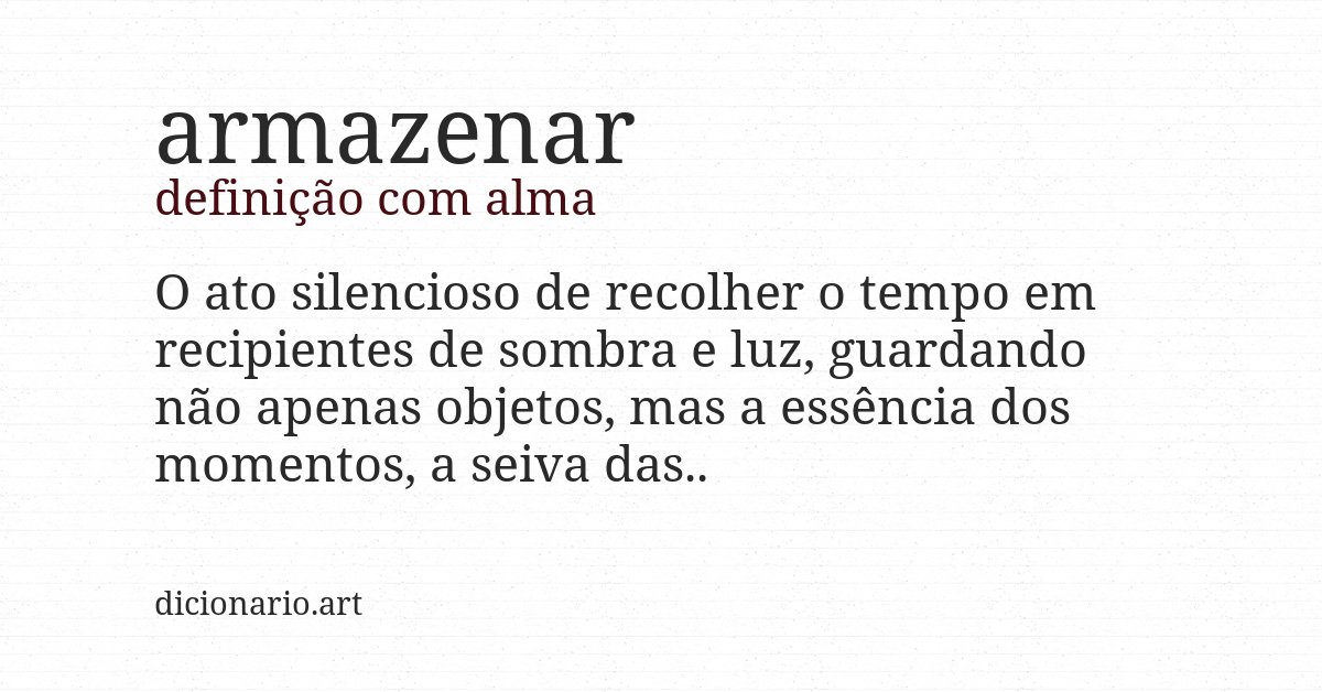 Definição com alma de armazenar