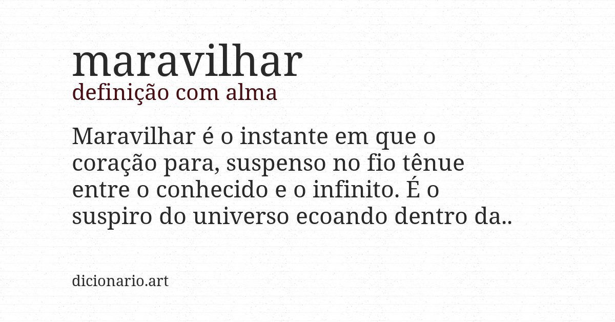 Definição com alma de maravilhar