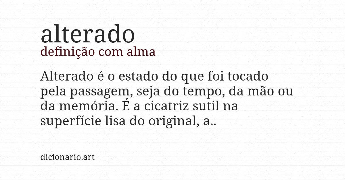 Definição com alma de alterado