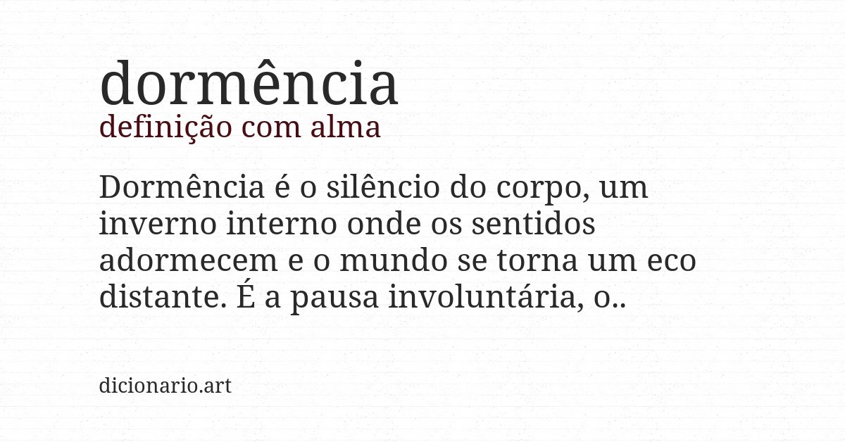Definição com alma de dormência