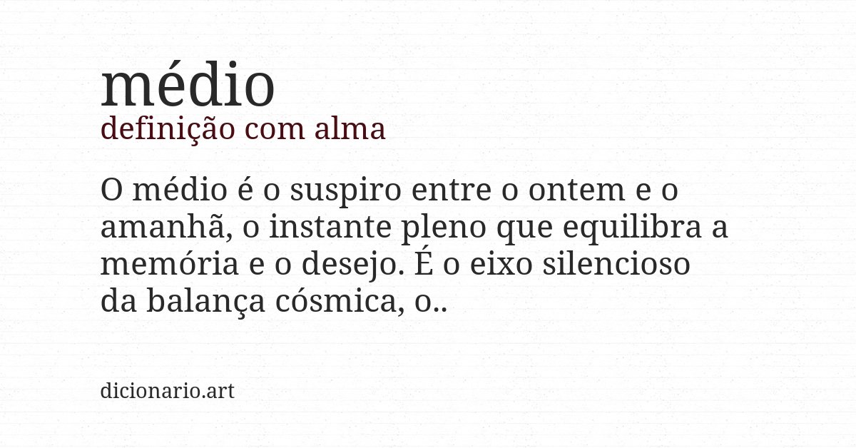 Definição com alma de médio