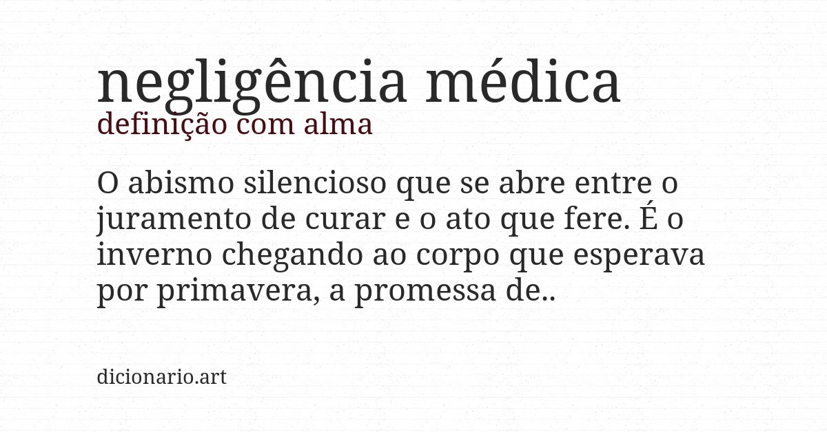 Definição com alma de negligência médica