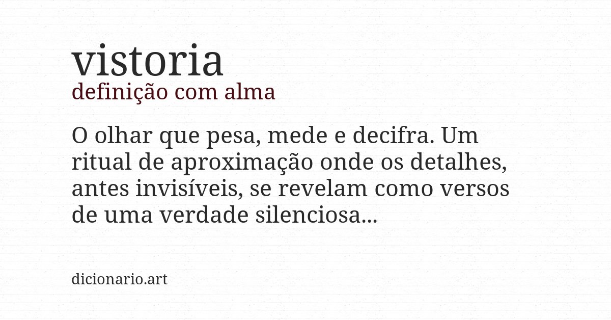 Definição com alma de vistoria