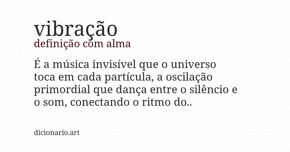 Definição com alma de vibração
