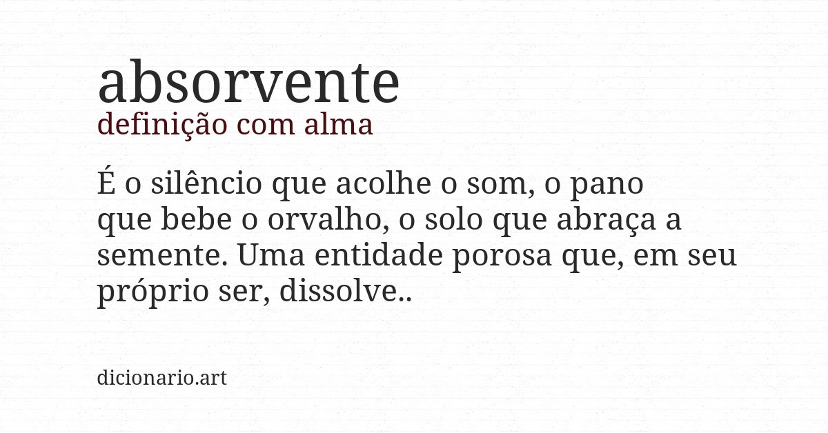 Definição com alma de absorvente