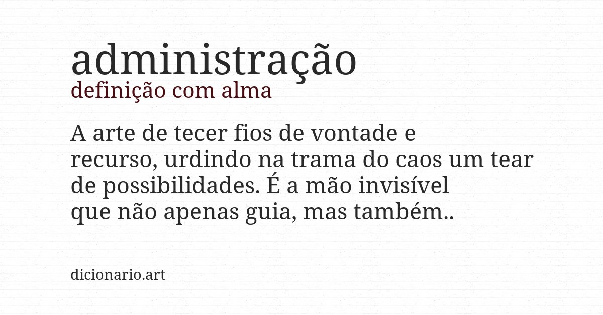 Definição com alma de administração