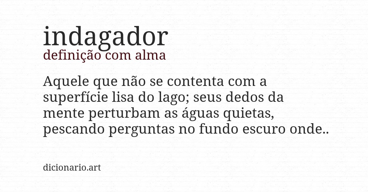 Definição com alma de indagador