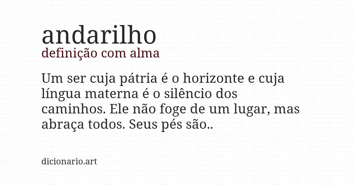 Definição com alma de andarilho