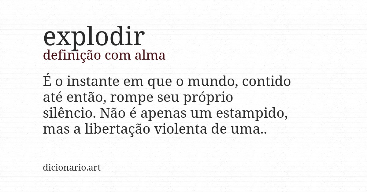 Definição com alma de explodir