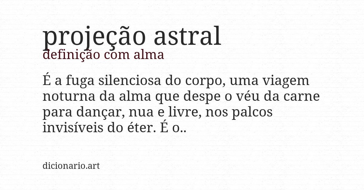 Definição com alma de projeção astral
