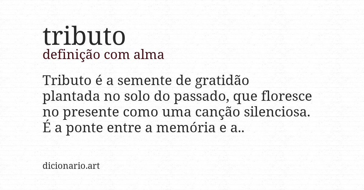 Definição com alma de tributo