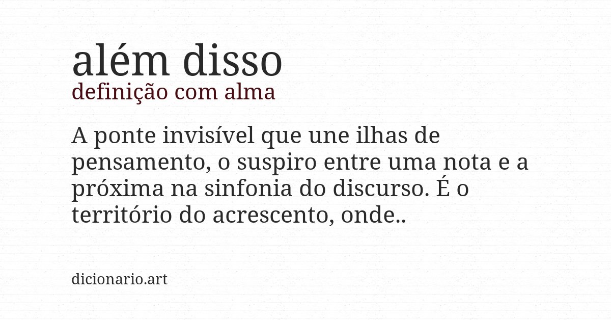 Definição com alma de além disso