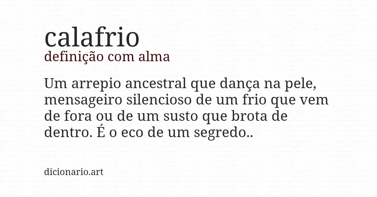 Definição com alma de calafrio