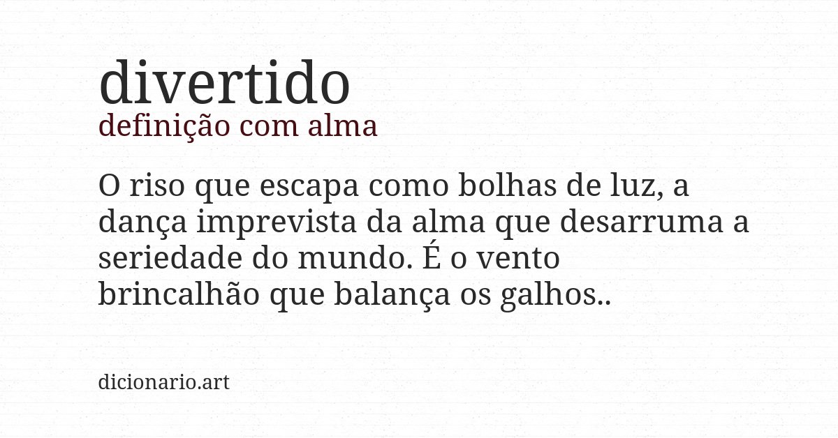 Definição com alma de divertido