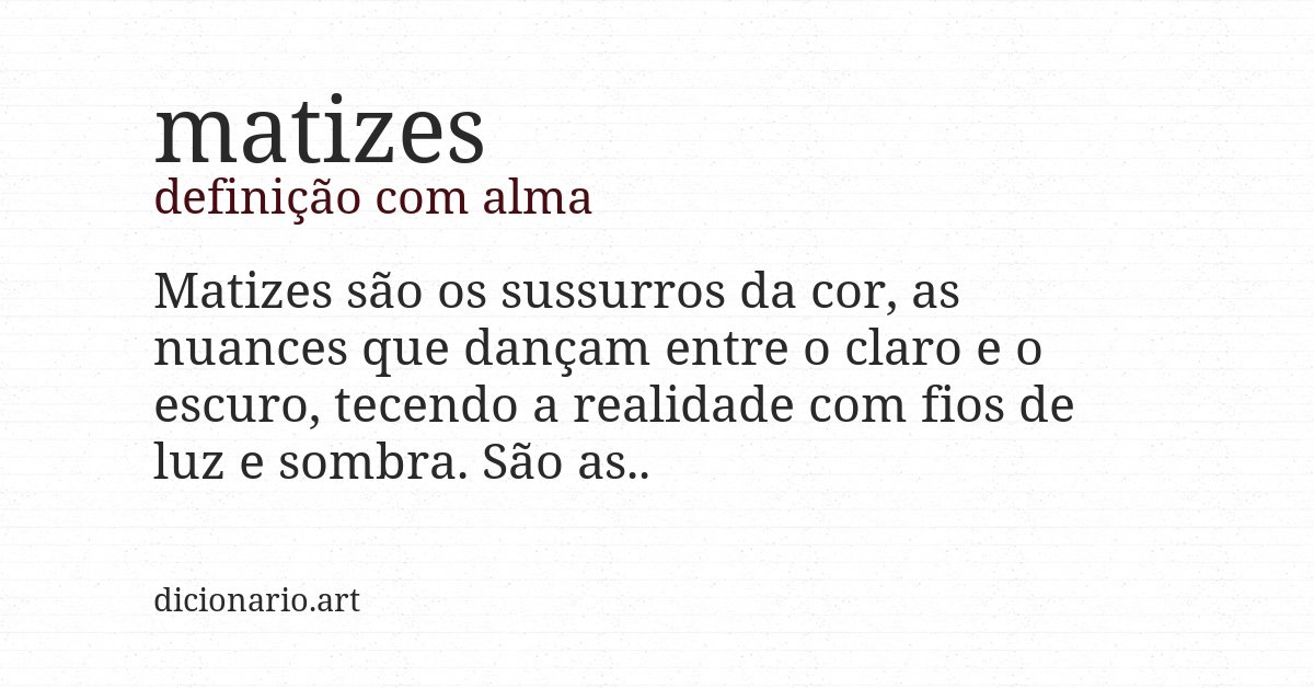 Definição com alma de matizes