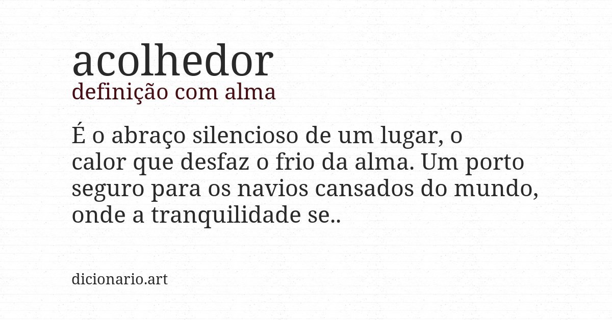 Definição com alma de acolhedor