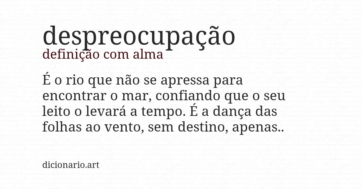 Definição com alma de despreocupação