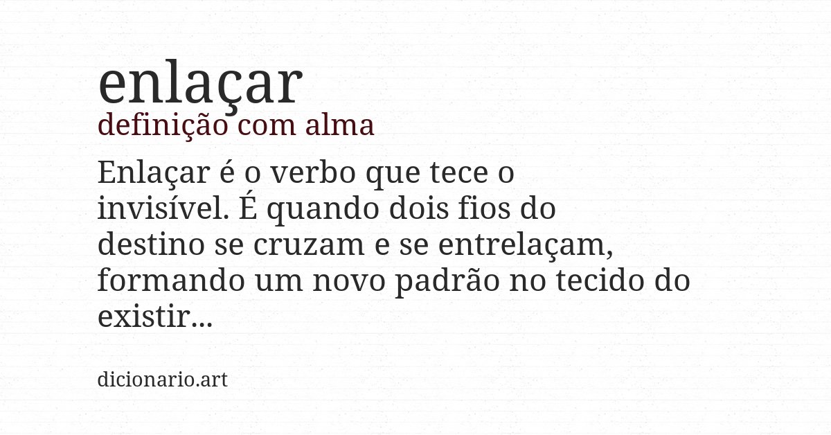 Definição com alma de enlaçar