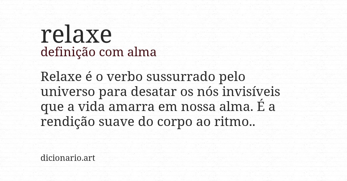 Definição com alma de relaxe